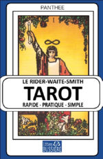 PANTHEE Le Rider-Waite-Smith Tarot. Rapide - pratique - simple. Librairie Eklectic