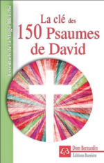 BERNARDIN Dom La clé des 150 Psaumes de David Librairie Eklectic