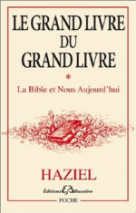 HAZIEL Le grand livre du Grand Livre. Tome 1 : la Bible et nous Librairie Eklectic