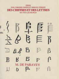 PARAVEY M. de Essai sur l´origine unique et hiéroglyphique des chiffres et des lettres de tous les peuples Librairie Eklectic