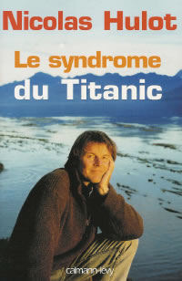 HULOT Nicolas Syndrôme du Titanic (Le) Librairie Eklectic