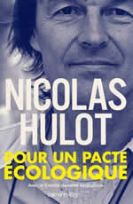 HULOT Nicolas & et le Comité de veille écologique Pour un pacte écologique Librairie Eklectic