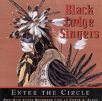 BLACK LODGE SINGERS Enter The Circle - Pow-Wow Songs Recorded - CD AUDIO Librairie Eklectic