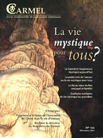 Collectif La vie mystique pour tous ? Carmel, revue de spiritualité chrétienne, n°142, décembre 2011 Librairie Eklectic