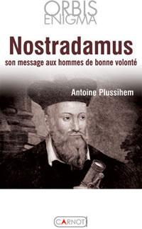 PLUSSIHEM Antoine Nostradamus. Son message aux hommes de bonne volonté Librairie Eklectic