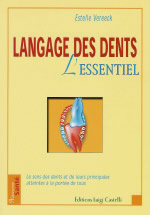 VEREECK Estelle Langage des dents. L´essentiel -- épuisé Librairie Eklectic