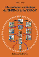 CERON Toni Interprétation alchimique du Yi-King et du Tarot (2e édition) Librairie Eklectic