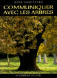 KOOISTRA Maja Communiquer avec les arbres (réédition) Librairie Eklectic