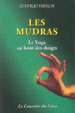 HIRSCHI Gertrud Les Mudras - Le yoga au bout des doigts Librairie Eklectic