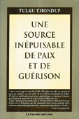 TULKU THONDUP Source inépuisable de paix et de guérison (La) Librairie Eklectic