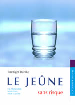 DAHLKE Rüdiger Dr Jeûne sans risque (Le) Librairie Eklectic