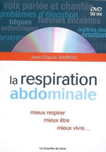 MARION Jean-Claude Respiration abdominale (La). Mieux respirer, mieux être, mieux vivre (avec 1 DVD) Librairie Eklectic
