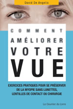 DE ANGELIS David Comment améliorer votre vue. Exercices pratiques Librairie Eklectic