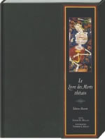 KELLY Thomas L. & MULLIN Glenn H. Le Livre des morts tibétains. Édition illustrée (et reliée) Librairie Eklectic