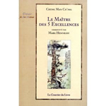 CHENG MAN CH´ING (Maître) Le maître des 5 excellences (commenté par Mark Hennessy) Librairie Eklectic