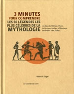 SEGAL Robert  3 minutes pour comprendre les 50 légendes les plus célèbres de la mythologie Librairie Eklectic