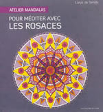 SENDE Lorys de Atelier mandalas pour méditer avec les rosaces  Librairie Eklectic