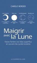 BERGER Carole  Maigrir avec la lune Librairie Eklectic