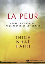 THICH NHAT HANH La peur. Conseils de sagesse pour traverser la tempête  Librairie Eklectic