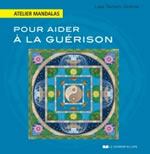 TENZIM-DOLMA Lisa Atelier mandalas pour aider à la guérison  Librairie Eklectic