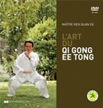REN QUAN DE (Maître)  L´art du Qi Gong Ee Tong (+ DVD) Librairie Eklectic