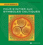 TENZIN-DOLMA Lisa Atelier mandalas pour s´initier aux symboles celtiques  Librairie Eklectic