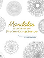 HEUSSENSTAMM Paul & ROWAN Tiddy Mandalas à colorier en pleine conscience  Librairie Eklectic