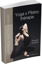 MATTIG KUMAR Miranda  Yoga et Pilates thérapie  Librairie Eklectic