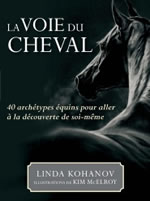 KOHANOV Linda La voie du Cheval. 40 archétypes équins pour aller à la découverte de soi-même Librairie Eklectic