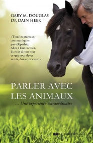 HEER Dain Dr & DOUGLAS Gary Parler avec les animaux Librairie Eklectic