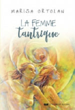 ORTOLAN Marisa La Femme tantrique Librairie Eklectic
