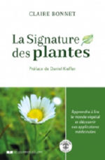 BONNET Claire La Signature des plantes. Préface de Daniel Kieffer Librairie Eklectic