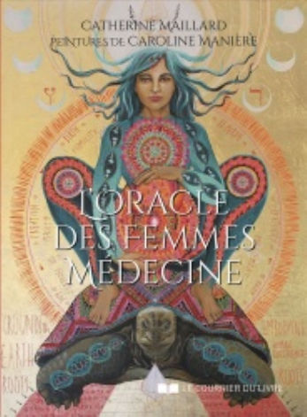 MAILLARD Catherine L´Oracle des Femmes Médecine - Coffret de 49 cartes et un livre Librairie Eklectic