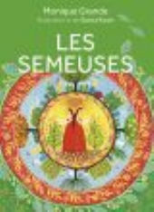 GRANDE Monique Les Semeuses. Coffret de 45 cartes Librairie Eklectic