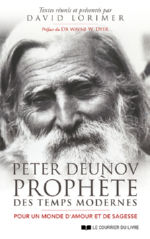 DEUNOV Peter / LORIMER David Peter Deunov, prophète des temps modernes pour un monde d´amour et de sagesse Librairie Eklectic