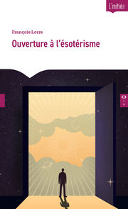 LORRE François Ouverture à l´ésotérisme Librairie Eklectic
