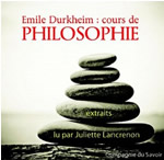 DURKHEIM Emile Cours de philosophie. Extraits lu par Juliette Lancrenon. CD MP3 Librairie Eklectic