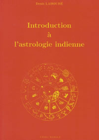 LABOURE Denis Introduction à l´astrologie indienne Librairie Eklectic