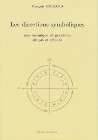 GUIRAUD François Directions symboliques (Les). Une technique de prévision simple et efficace Librairie Eklectic
