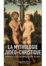 TRESCASES Jacques La mythologie Judéo-christique. Relecture d´une mythologie riche de sens. Librairie Eklectic