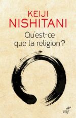 NISHITANI Keiji Qu´est-ce que la religion ? Librairie Eklectic