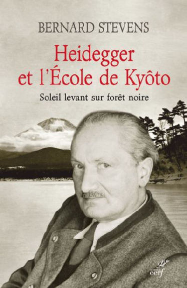 STEVENS Bernard Heidegger et l´Ecole de Kyôto - Soleil levant sur forêt noire Librairie Eklectic