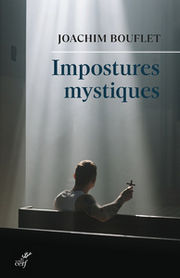 BOUFLET Joachim Impostures mystiques Librairie Eklectic