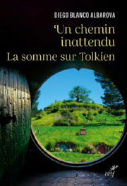 BLANCO ALBAROVA Diego Un chemin inattendu. La somme sur Tolkien Librairie Eklectic