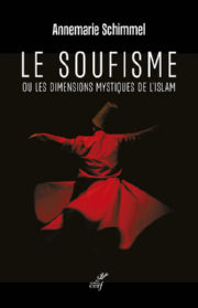 SCHIMMEL Annemarie Le soufisme ou les dimensions mystiques de l´islam Librairie Eklectic