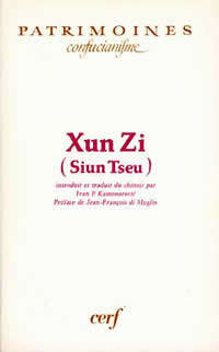 XUN ZI Xun Zi (Le) (Siun Tseu). Trad. et intro. par Ivan P. Kamenarovic --- épuisé actuellement Librairie Eklectic