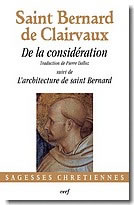 BERNARD DE CLAIRVAUX De la considération (traduction Pierre Dalloz). Suivi de : L´architecture de Saint Bernard Librairie Eklectic