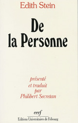 STEIN Edith De la Personne. Corps, âme, esprit. Présenté et traduit par Philibert Secretan --- épuisé Librairie Eklectic