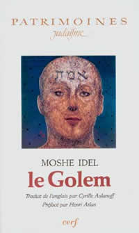IDEL Moshe Le Golem. Préface Henri Atlan Librairie Eklectic