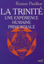 PANIKKAR Raimon La Trinité. Une expérience humaine primordiale Librairie Eklectic